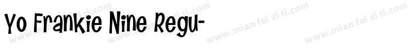 Yo Frankie Nine Regu字体转换